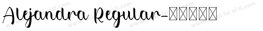 Alejandra Regular字体转换